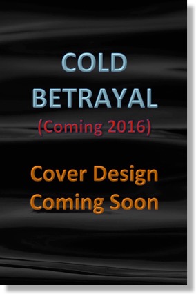 Cold Betrayal Coming Soon Cover